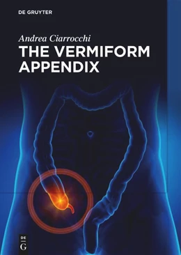 Abbildung von Ciarrocchi | The Vermiform Appendix | 1. Auflage | 2025 | beck-shop.de