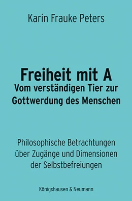 Abbildung von Peters | Freiheit mit A | 1. Auflage | 2025 | beck-shop.de