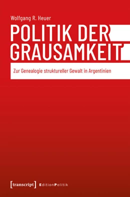 Abbildung von Heuer | Politik der Grausamkeit | 1. Auflage | 2025 | 197 | beck-shop.de