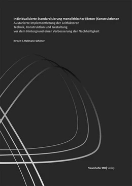 Abbildung von Hollmann-Schröter | Individualisierte Standardisierung monolithischer (Beton-)Konstruktionen | 1. Auflage | 2025 | beck-shop.de