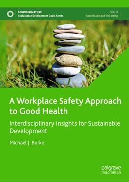 Abbildung von Burke | A Workplace Safety Approach to Good Health | 1. Auflage | 2025 | beck-shop.de