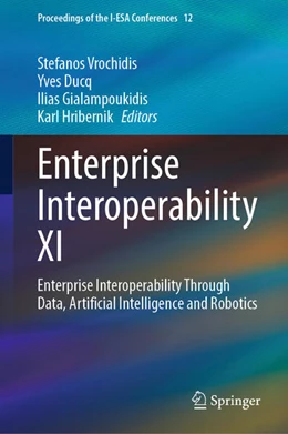 Abbildung von Vrochidis / Ducq | Enterprise Interoperability XI | 1. Auflage | 2025 | beck-shop.de