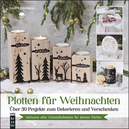 Abbildung von Lindemann | Plotten für Weihnachten | 1. Auflage | 2025 | beck-shop.de