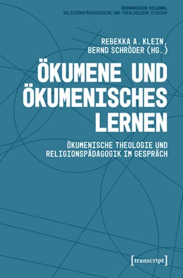 Abbildung von Klein / Schröder | Ökumene und Ökumenisches Lernen | 1. Auflage | 2025 | beck-shop.de