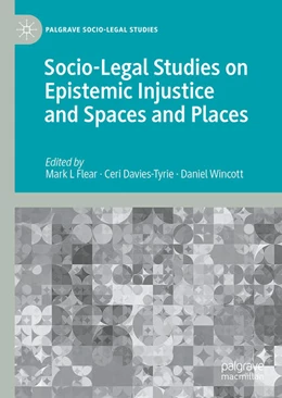 Abbildung von Flear / Davies-Tyrie | Socio-Legal Studies on Epistemic Injustice and Spaces and Places | 1. Auflage | 2026 | beck-shop.de