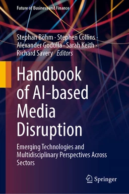 Abbildung von Böhm / Collins | Handbook of AI-based Media Disruption | 1. Auflage | 2026 | beck-shop.de