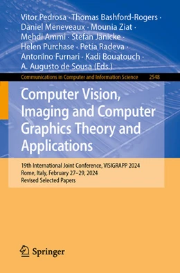 Abbildung von Bashford-Rogers / Meneveaux | Computer Vision, Imaging and Computer Graphics Theory and Applications | 1. Auflage | 2026 | beck-shop.de