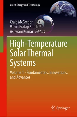 Abbildung von McGregor / Singh | High-Temperature Solar Thermal Systems | 1. Auflage | 2026 | beck-shop.de