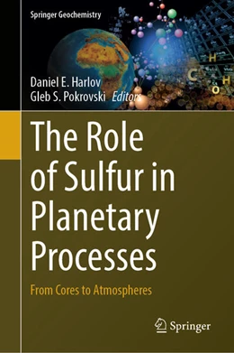 Abbildung von Harlov / Pokrovski | The Role of Sulfur in Planetary Processes | 1. Auflage | 2026 | beck-shop.de