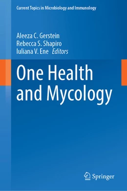 Abbildung von Gerstein / Shapiro | One Health and Mycology | 1. Auflage | 2025 | beck-shop.de