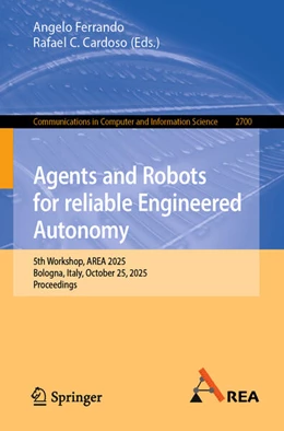 Abbildung von Ferrando / Cardoso | Agents and Robots for reliable Engineered Autonomy | 1. Auflage | 2025 | beck-shop.de