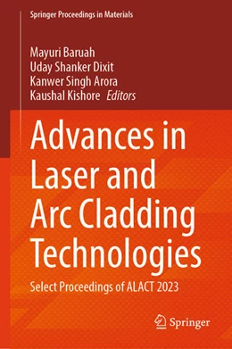 Abbildung von Baruah / Dixit | Advances in Laser and Arc Cladding Technologies | 1. Auflage | 2025 | beck-shop.de