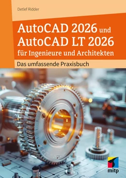 Abbildung von Ridder | AutoCAD 2026 und AutoCAD LT 2026 für Ingenieure und Architekten | 1. Auflage | 2025 | beck-shop.de