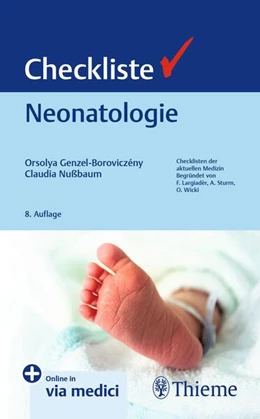 Abbildung von Genzel-Boroviczény / Nußbaum | Checkliste Neonatologie | 8. Auflage | 2025 | beck-shop.de