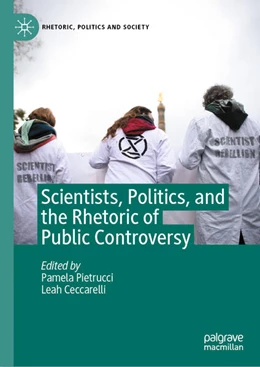 Abbildung von Pietrucci / Ceccarelli | Scientists, Politics, and the Rhetoric of Public Controversy | 1. Auflage | 2025 | beck-shop.de