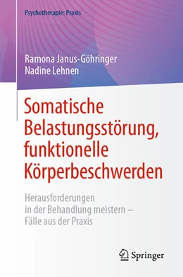 Abbildung von Janus-Göhringer / Lehnen | Somatische Belastungsstörung, funktionelle Körperbeschwerden | 1. Auflage | 2025 | beck-shop.de