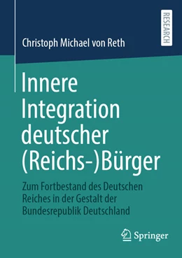 Abbildung von Reth | Innere Integration deutscher (Reichs-)Bürger | 1. Auflage | 2025 | beck-shop.de