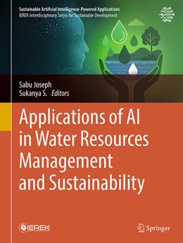 Abbildung von Joseph / S. | Applications of AI in Water Resources Management and Sustainability | 1. Auflage | 2026 | beck-shop.de