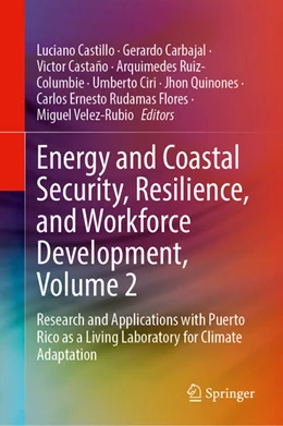 Abbildung von Castillo / Carbajal | Energy and Coastal Security, Resilience, and Workforce Development, Volume 2 | 1. Auflage | 2026 | beck-shop.de