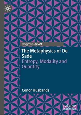 Abbildung von Husbands | The Metaphysics of De Sade | 1. Auflage | 2025 | beck-shop.de