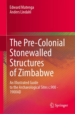 Abbildung von Matenga / Lindahl | The Pre-Colonial Stonewalled Structures of Zimbabwe | 1. Auflage | 2026 | beck-shop.de