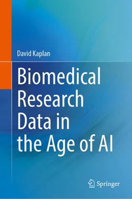 Abbildung von Kaplan | Biomedical Research Data in the Age of AI | 1. Auflage | 2025 | beck-shop.de