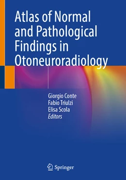 Abbildung von Conte / Triulzi | Atlas of Normal and Pathological Findings in Otoneuroradiology | 1. Auflage | 2026 | beck-shop.de