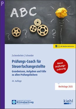 Abbildung von Zschenderlein / Schneider | Prüfungs-Coach für Steuerfachangestellte | 44. Auflage | 2025 | beck-shop.de