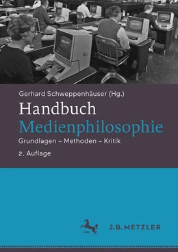 Abbildung von Schweppenhäuser | Handbuch Medienphilosophie | 2. Auflage | 2026 | beck-shop.de