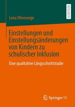 Abbildung von Ohnesorge | Einstellungen und Einstellungsänderungen von Kindern zu schulischer Inklusion | 1. Auflage | 2025 | beck-shop.de