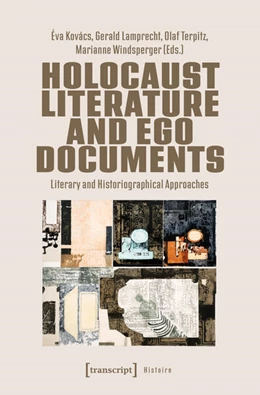 Abbildung von Kovács / Lamprecht | Holocaust Literature and Ego Documents | 1. Auflage | 2026 | 245 | beck-shop.de