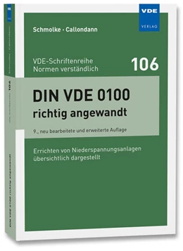 Abbildung von Schmolke / Callondann | DIN VDE 0100 richtig angewandt | 9. Auflage | 2025 | 106 | beck-shop.de