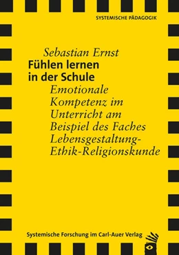 Abbildung von Ernst | Fühlen lernen in der Schule | 1. Auflage | 2025 | beck-shop.de
