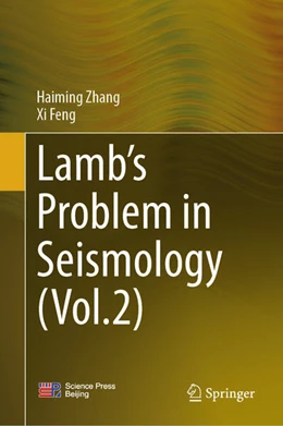 Abbildung von Zhang / Feng | Lamb’s Problem in Seismology (Volume 2) | 1. Auflage | 2026 | beck-shop.de