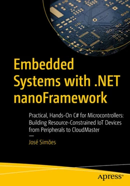 Abbildung von Simões | Embedded Systems with .NET nanoFramework | 1. Auflage | 2026 | beck-shop.de