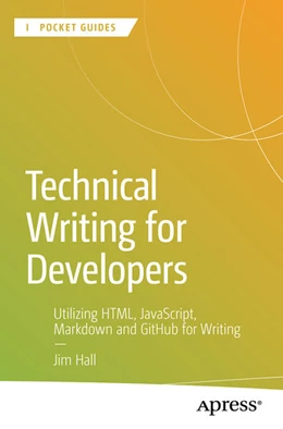 Abbildung von Hall | Technical Writing for Developers | 1. Auflage | 2025 | beck-shop.de