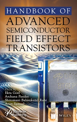 Abbildung von Goel / Pandey | Handbook of Advanced Semiconductor Field Effect Transistors | 1. Auflage | 2025 | beck-shop.de