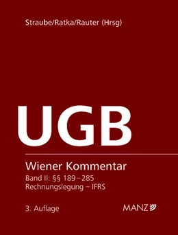 Abbildung von Straube / Ratka | Wiener Kommentar zum UGB Rechnungslegung, 3.Auflage | 3. Auflage | 2025 | beck-shop.de