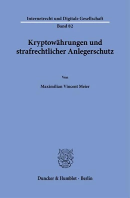 Abbildung von Meier | Kryptowährungen und strafrechtlicher Anlegerschutz | 1. Auflage | 2025 | beck-shop.de