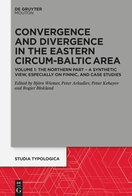 Abbildung von Wiemer / Arkadiev | Convergence and Divergence in the Eastern Circum-Baltic Area | 1. Auflage | 2025 | beck-shop.de