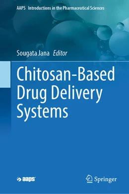 Abbildung von Jana | Chitosan-Based Drug Delivery Systems | 1. Auflage | 2025 | beck-shop.de