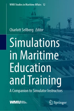 Abbildung von Sellberg | Simulations in Maritime Education and Training | 1. Auflage | 2025 | beck-shop.de