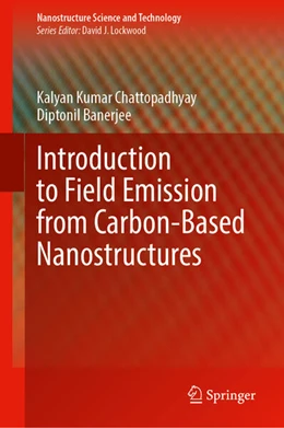 Abbildung von Chattopadhyay / Banerjee | Introduction to Field Emission from Carbon-Based Nanostructures | 1. Auflage | 2026 | beck-shop.de