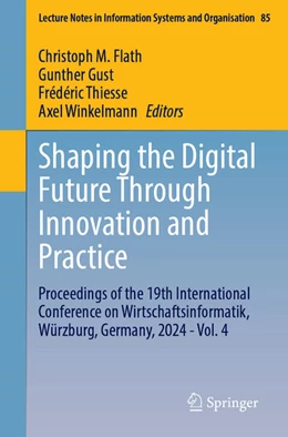 Abbildung von Flath / Gust | Shaping the Digital Future Through Innovation and Practice | 1. Auflage | 2026 | beck-shop.de