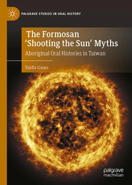 Abbildung von Gauss | The Formosan 'Shooting the Sun' Myths | 1. Auflage | 2026 | beck-shop.de