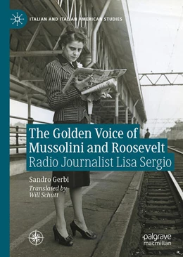 Abbildung von Gerbi | The Golden Voice of Mussolini and Roosevelt | 1. Auflage | 2026 | beck-shop.de