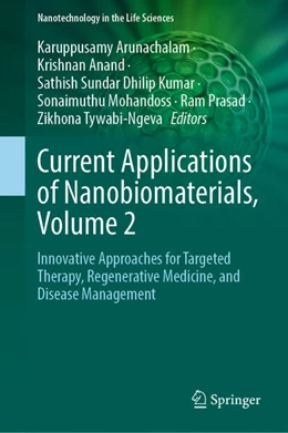 Abbildung von Arunachalam / Anand | Current Applications of Nanobiomaterials, Volume 2 | 1. Auflage | 2026 | beck-shop.de