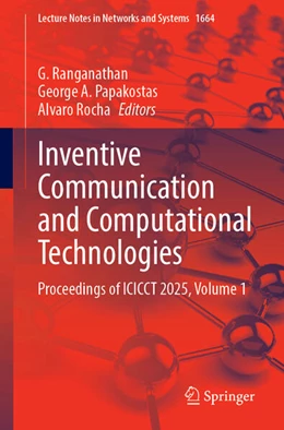 Abbildung von Ranganathan / Papakostas | Inventive Communication and Computational Technologies | 1. Auflage | 2026 | beck-shop.de