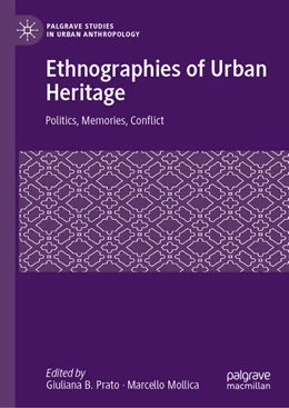 Abbildung von Prato / Mollica | Ethnographies of Urban Heritage | 1. Auflage | 2026 | beck-shop.de