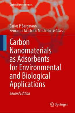 Abbildung von Bergmann / Machado Machado | Carbon Nanomaterials as Adsorbents for Environmental and Biological Applications | 2. Auflage | 2026 | beck-shop.de
